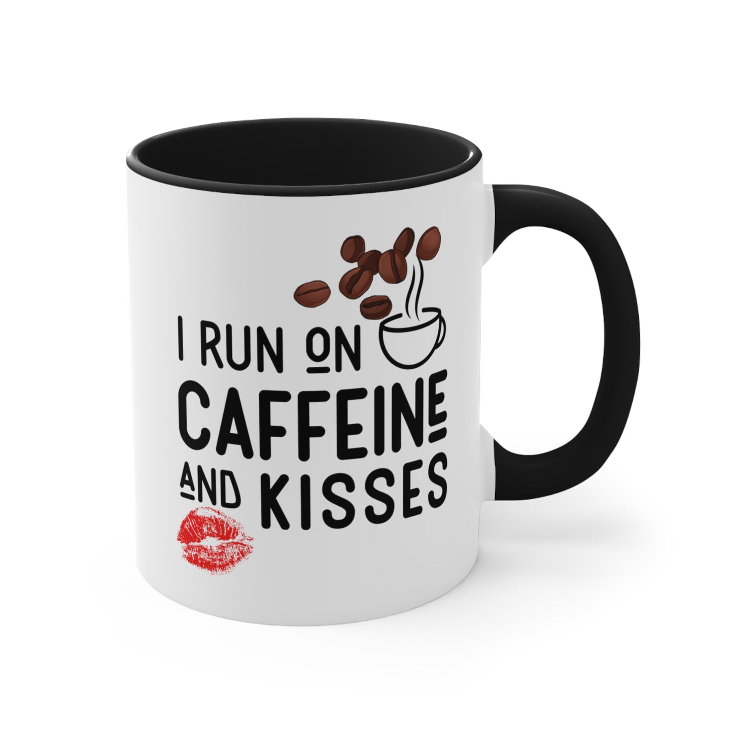 I Run on Caffeine and Kisses Accent Coffee Mug, 11oz