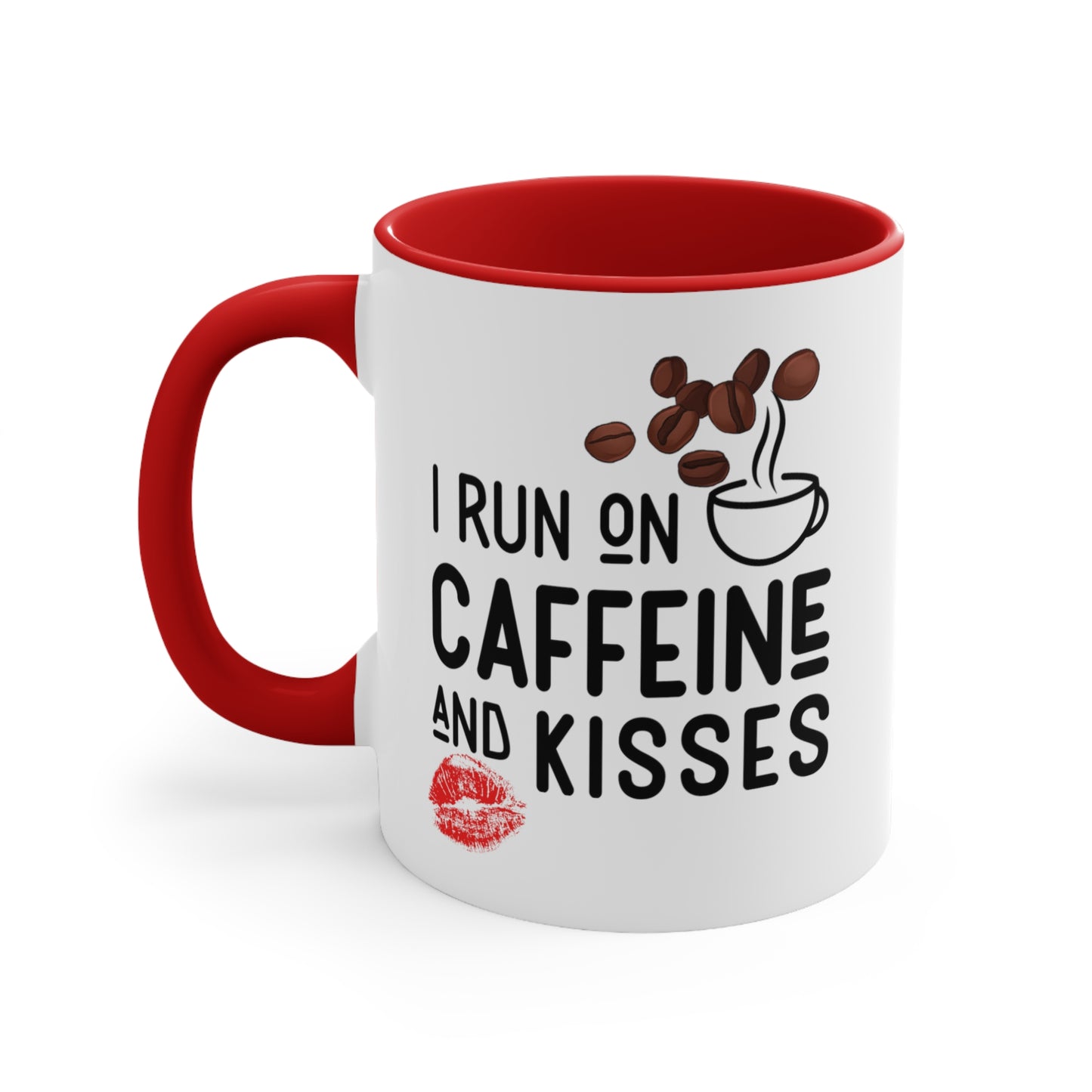 I Run on Caffeine and Kisses Accent Coffee Mug, 11oz