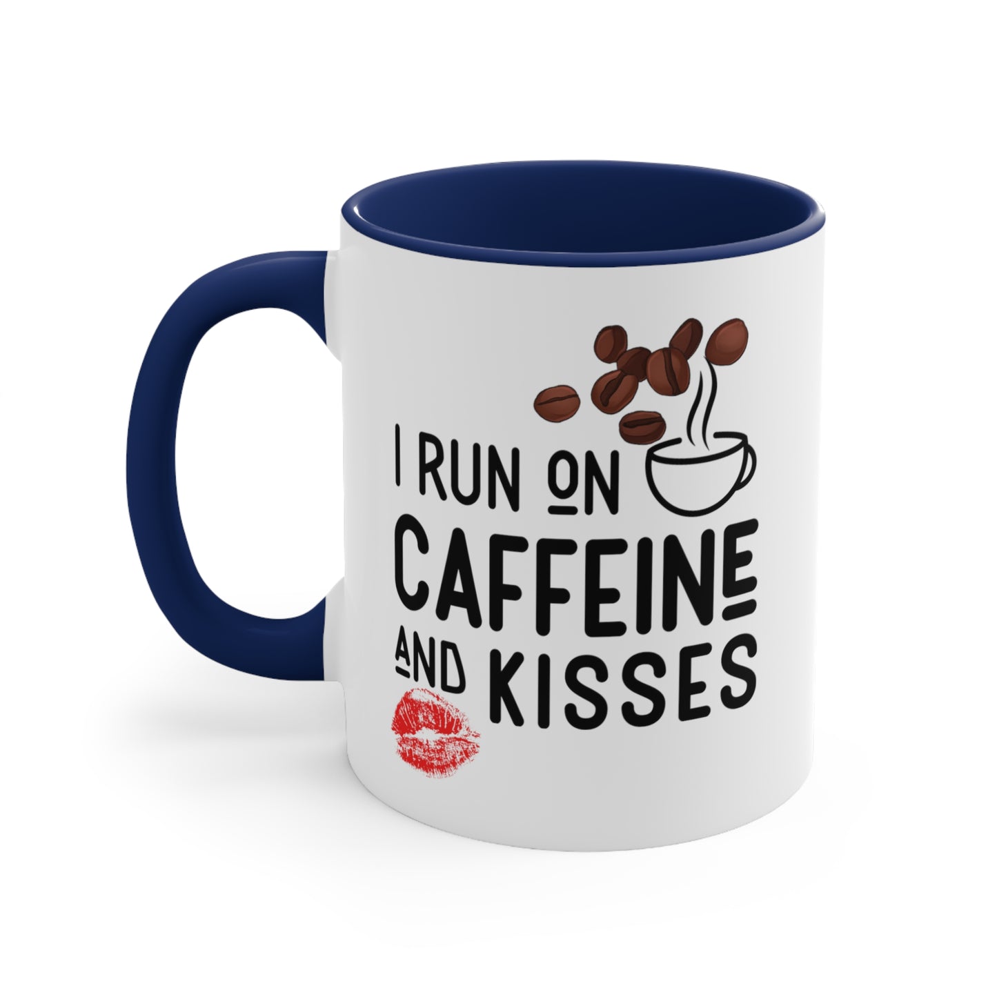 I Run on Caffeine and Kisses Accent Coffee Mug, 11oz