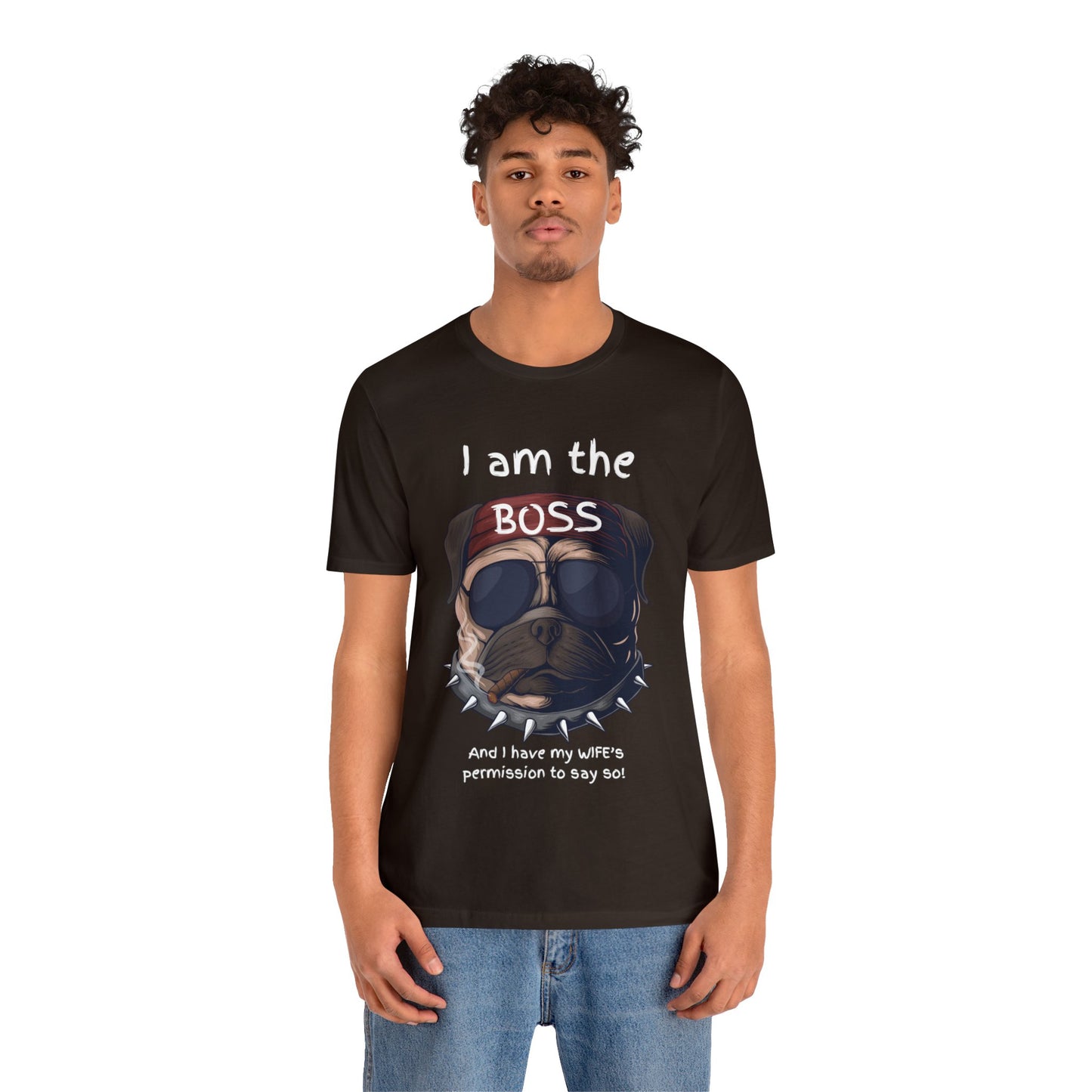 I am the boss and I have my wifes permission to say so Mens Funny Graphic Jersey Short Sleeve Tee