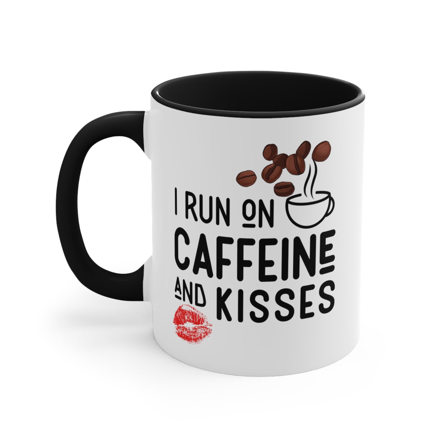 I Run on Caffeine and Kisses Accent Coffee Mug, 11oz