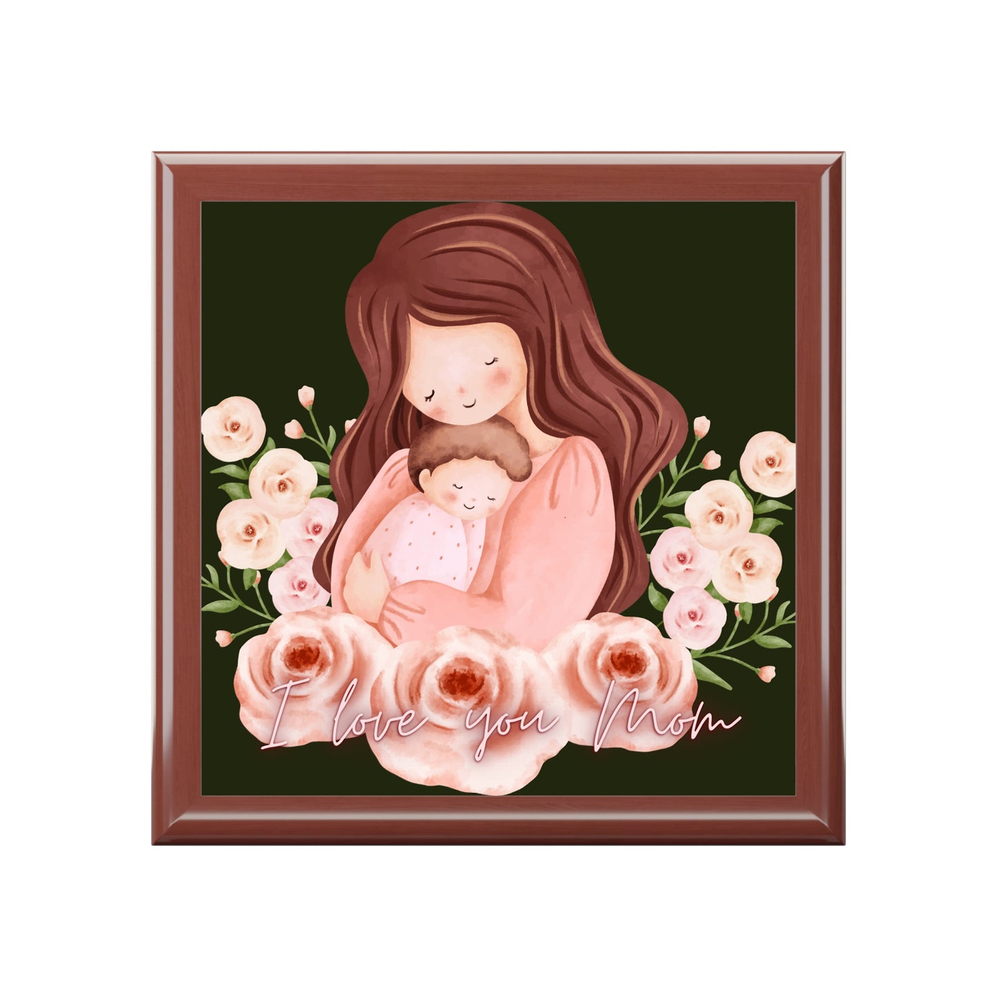 I love you mom Jewelry Box