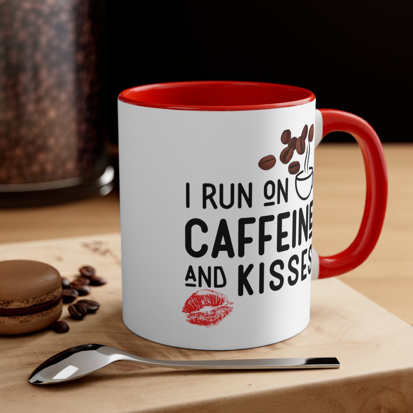 I Run on Caffeine and Kisses Accent Coffee Mug, 11oz