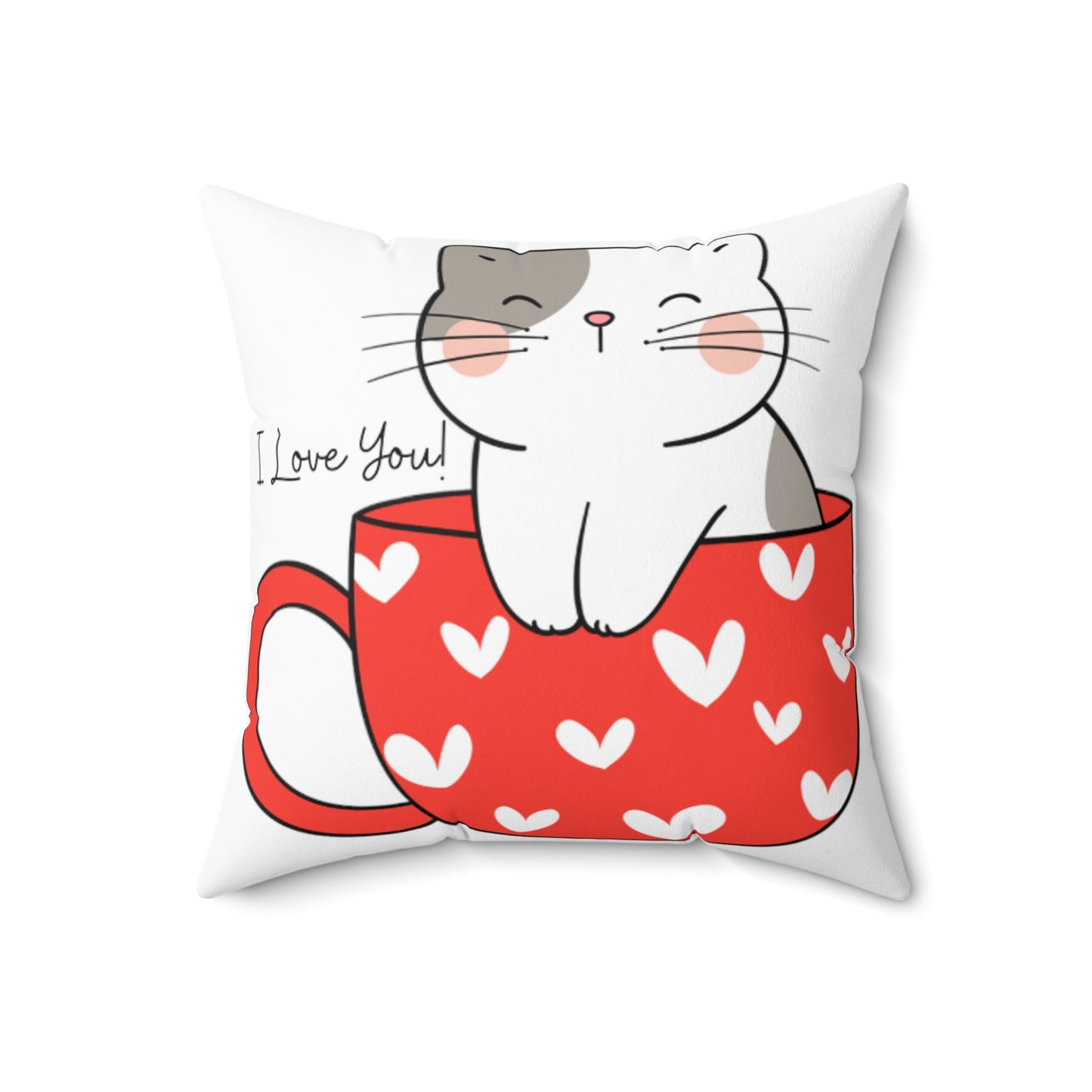 I Love You Valentines Day Gift Kitty Cat Comfort Spun Polyester Square Pillow