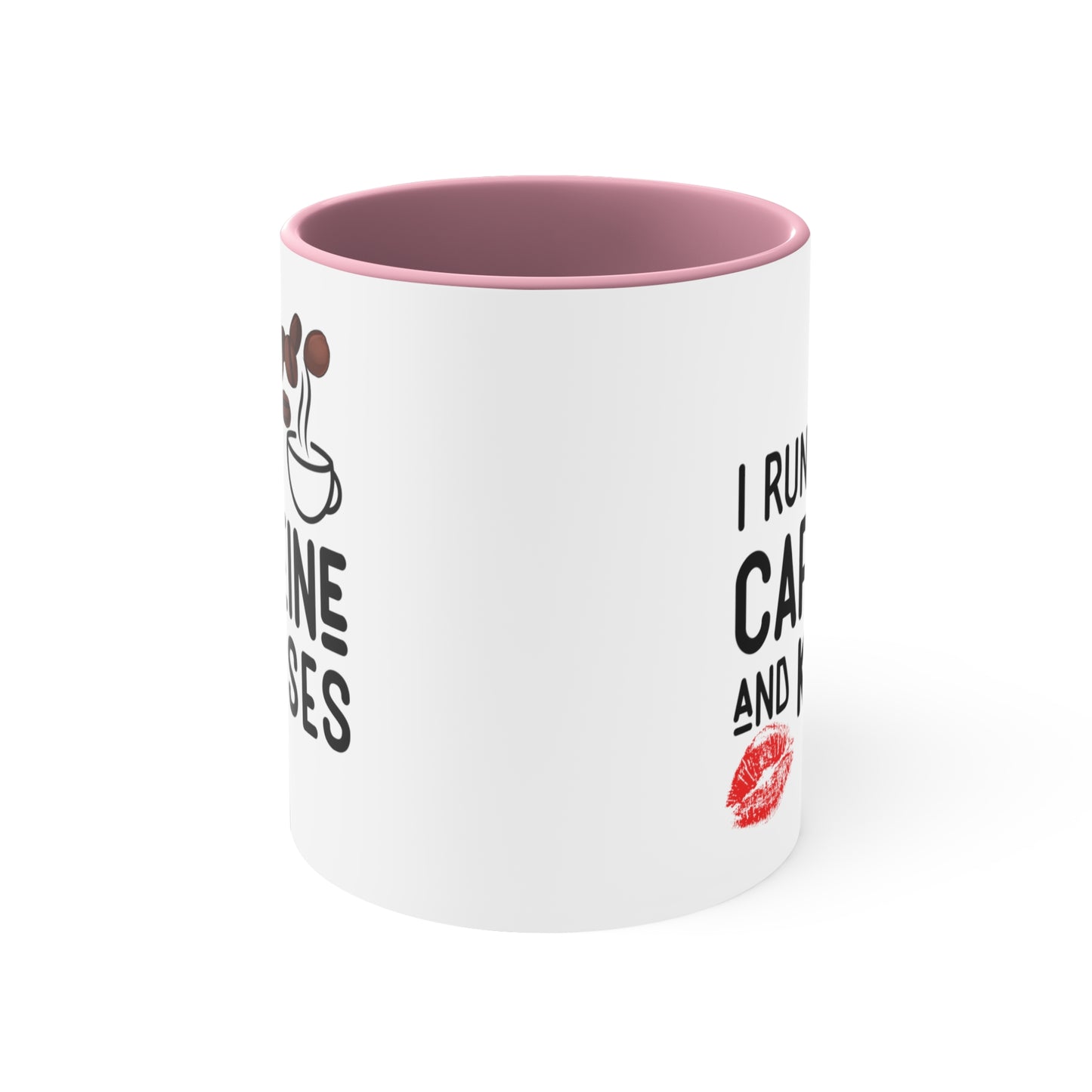 I Run on Caffeine and Kisses Accent Coffee Mug, 11oz