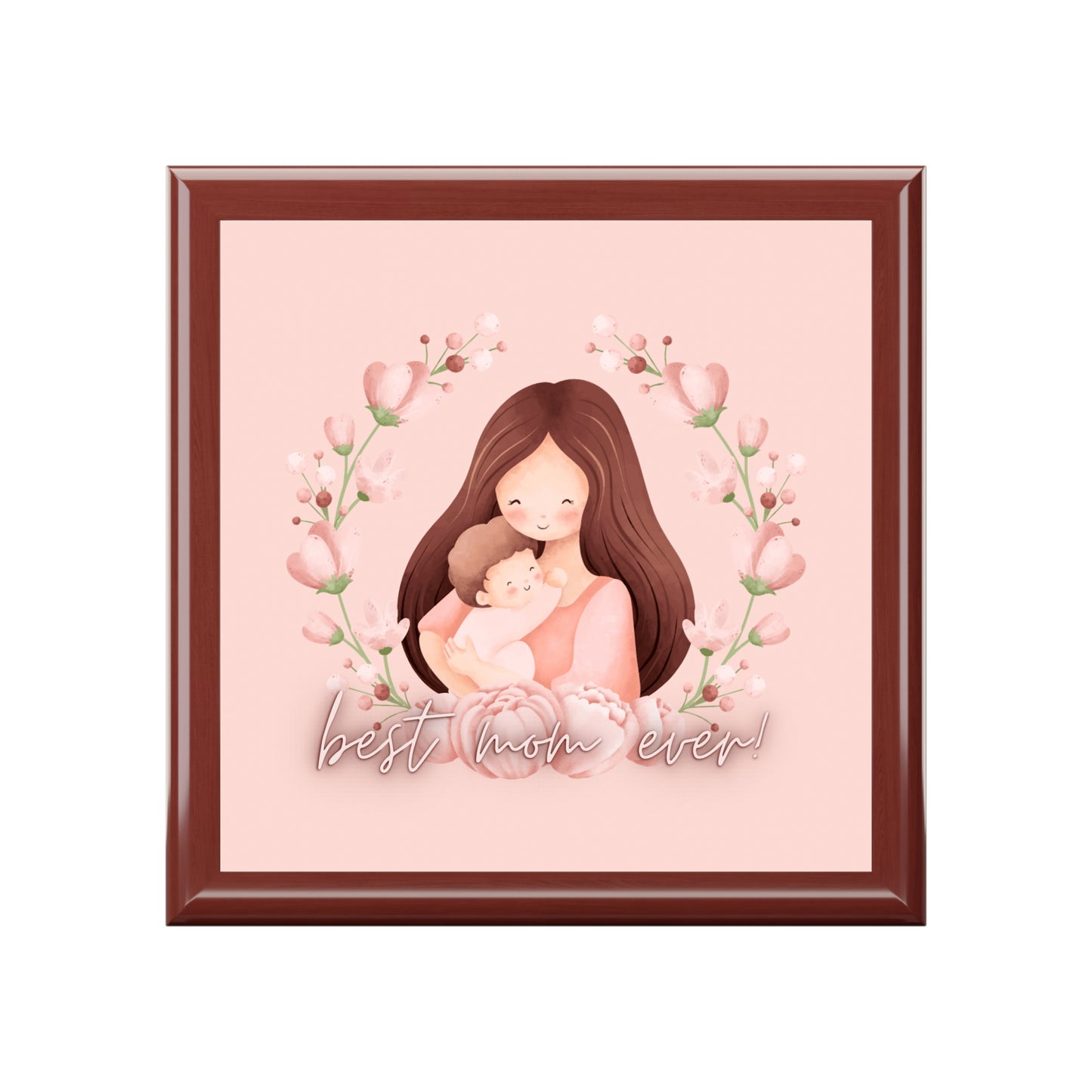 Best mom ever Jewelry Box