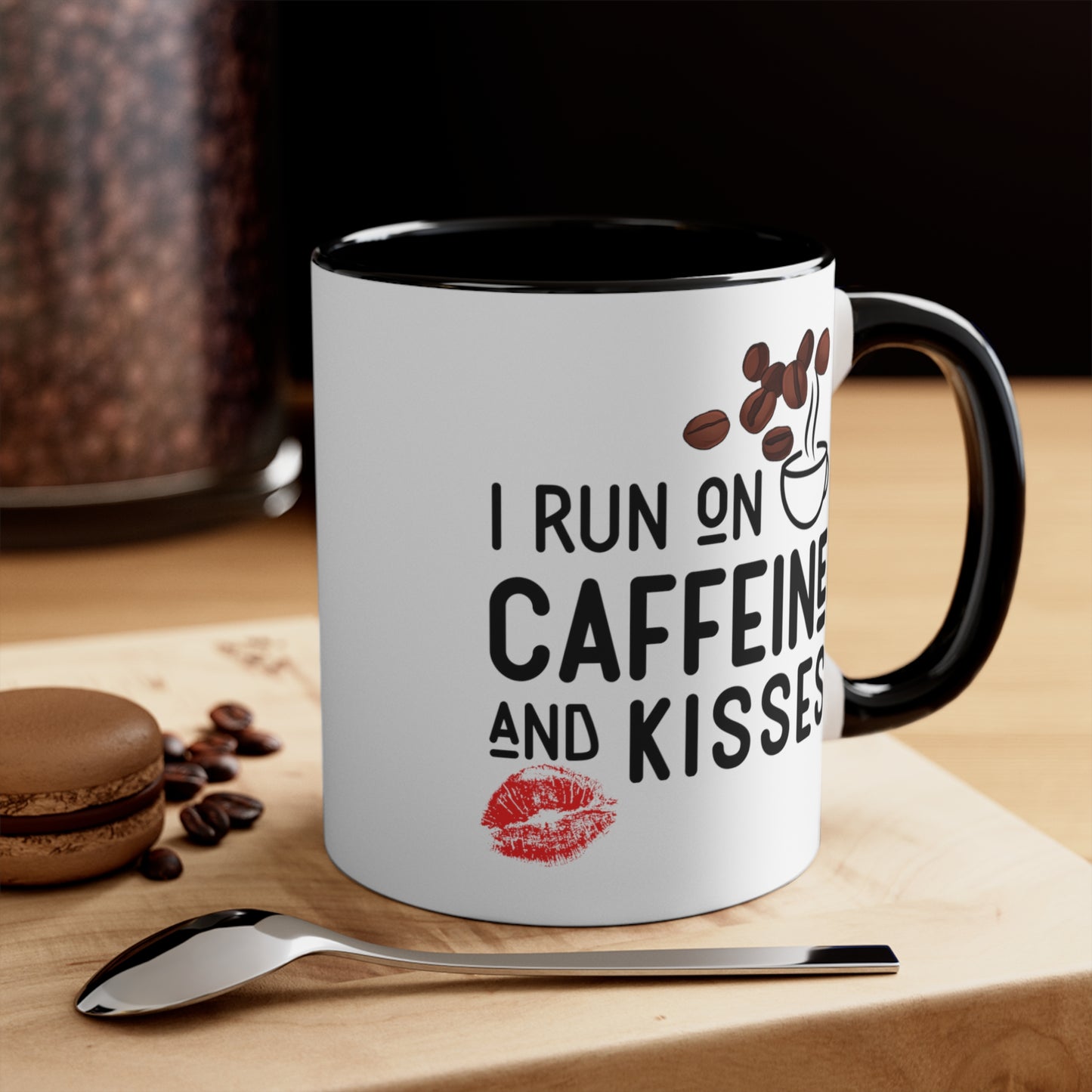 I Run on Caffeine and Kisses Accent Coffee Mug, 11oz