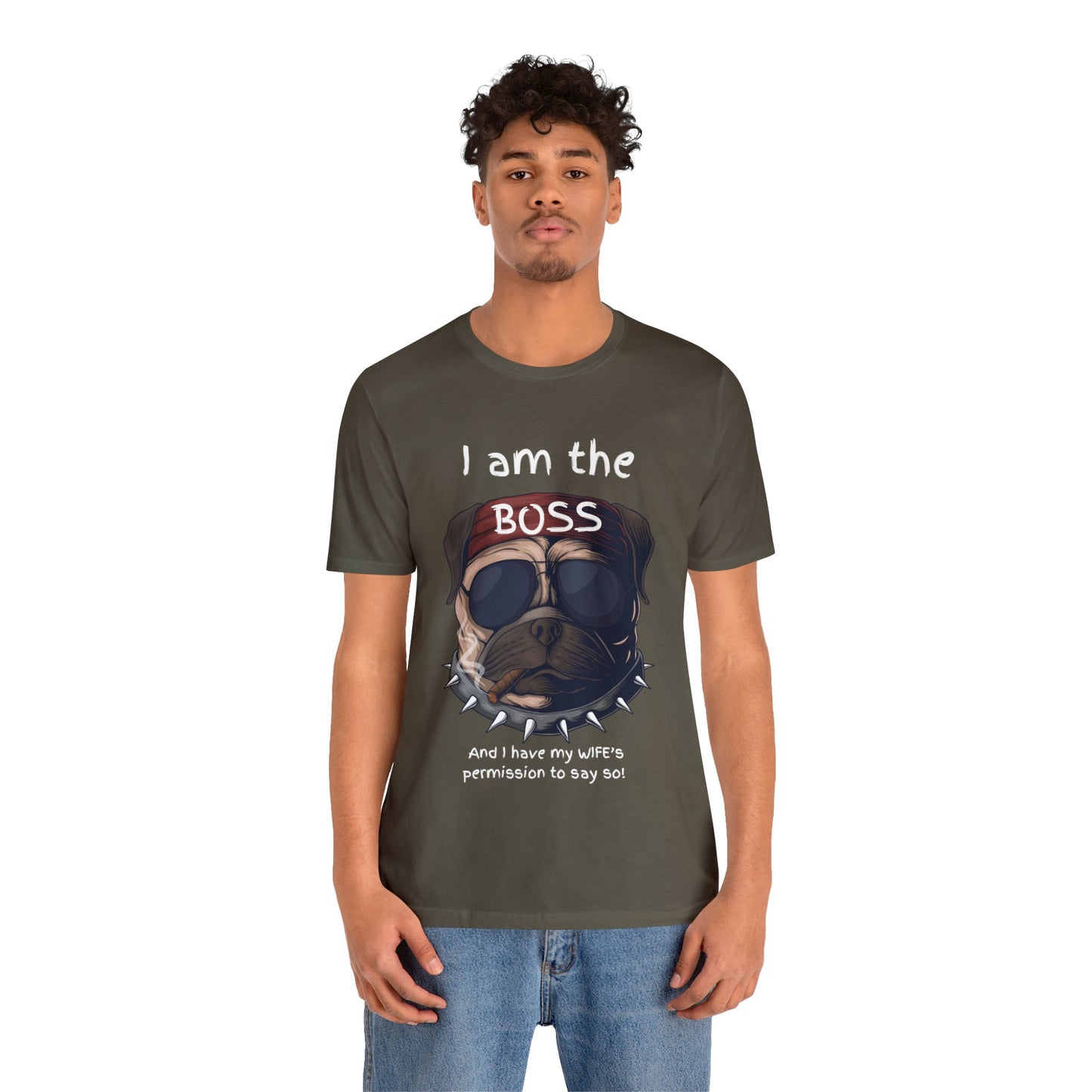 I am the boss and I have my wifes permission to say so Mens Funny Graphic Jersey Short Sleeve Tee
