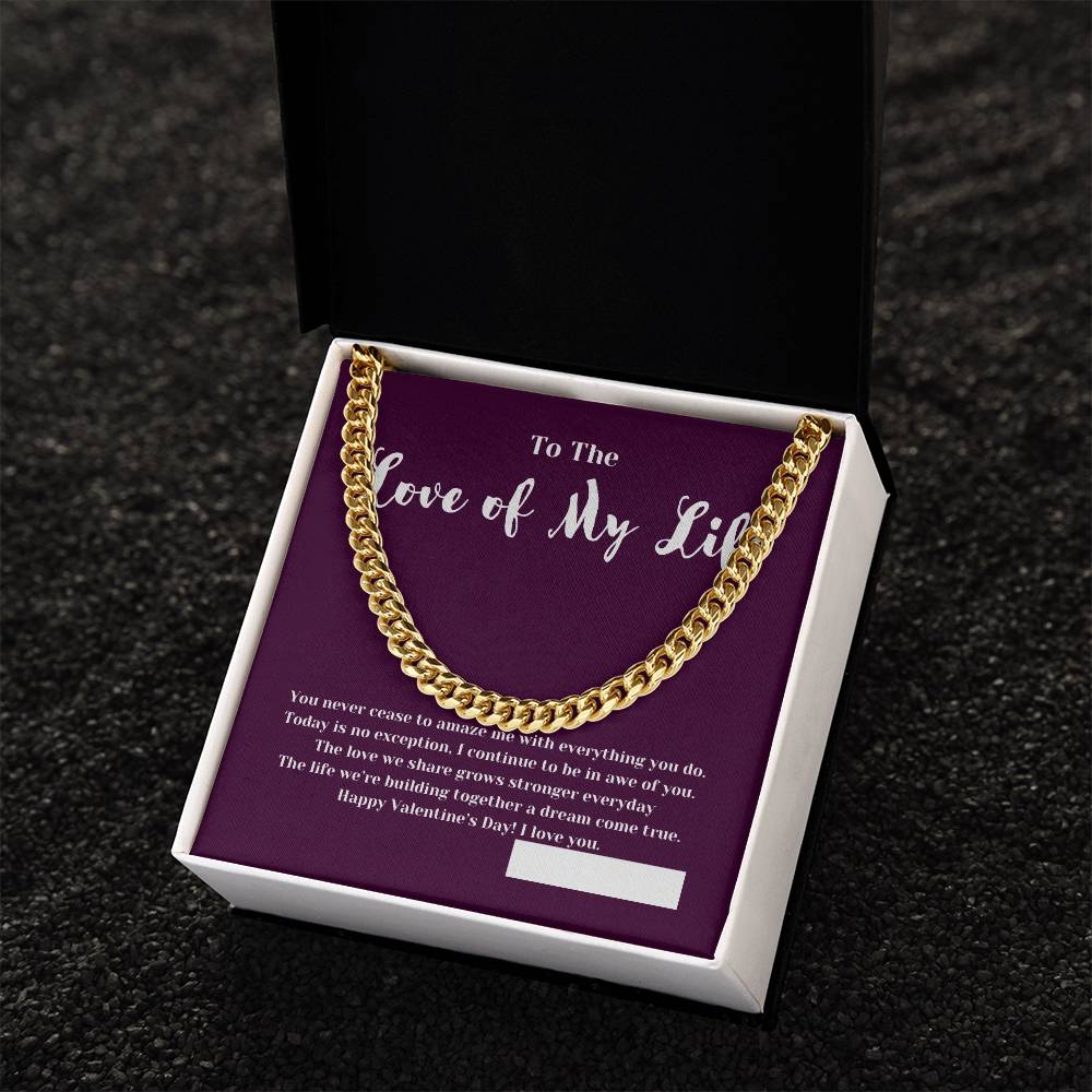 To The Love of My Life on Valentines Day | Gifts for Him | Cuban Chain Link Necklace with Message Card
