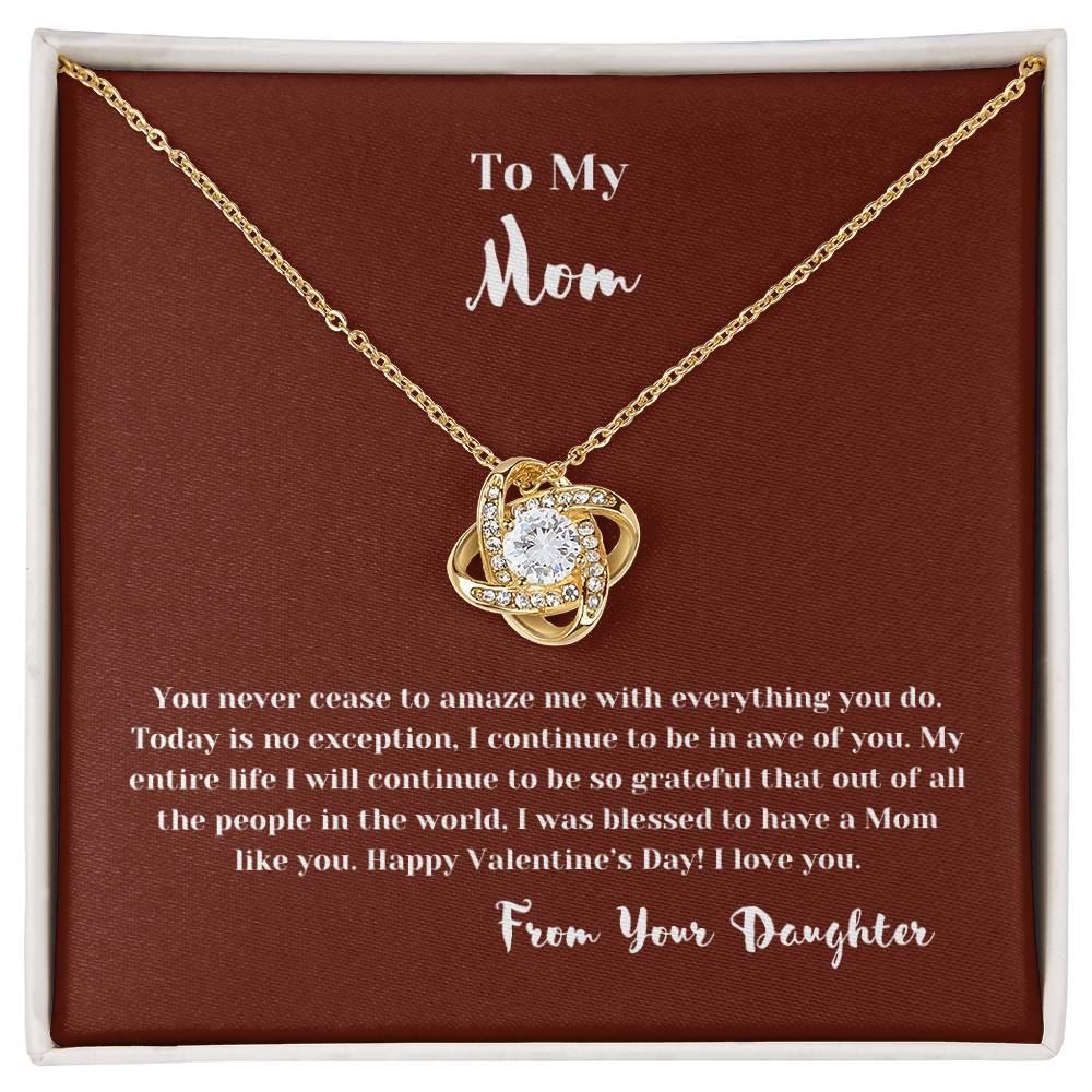 To Mom from Daughter on Valentine's Day | Thoughtful Gifts for Her | Love Knot Necklace With Message Card