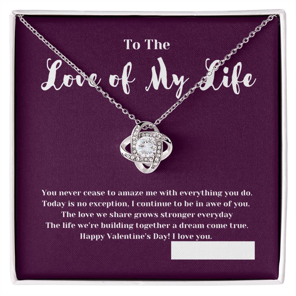 To the Love of My Life on Valentine's Day | Thoughtful Gifts for Her | Love Knot Necklace with Message Card