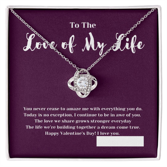 To the Love of My Life on Valentine's Day | Thoughtful Gifts for Her | Love Knot Necklace with Message Card