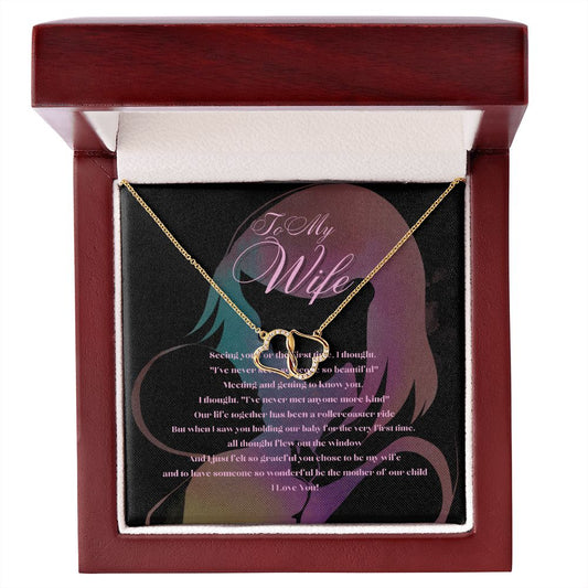 Wife - Mother of Our Child