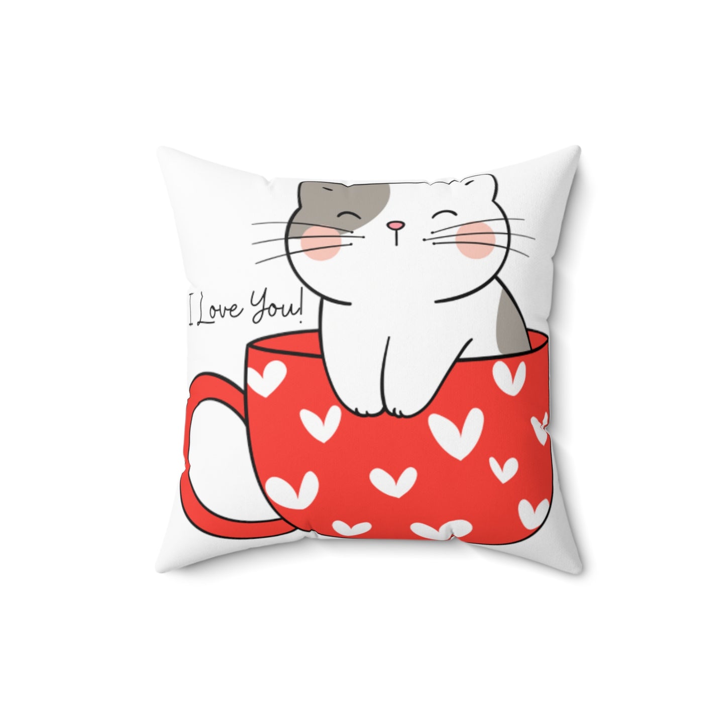 I Love You Valentines Day Gift Kitty Cat Comfort Spun Polyester Square Pillow