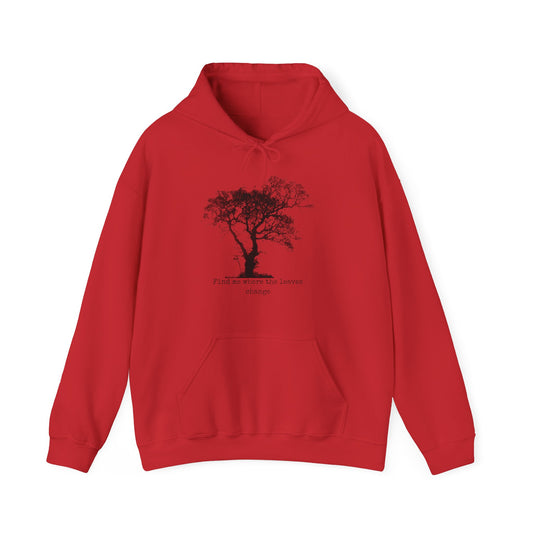 Find me where the leaves change Tree Fall Unisex Heavy Blend™ Hooded Sweatshirt