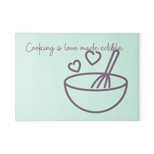 Cooking is Love Made Edible Glass Cutting Board | Housewarming Return Gift | Unique Party Favor