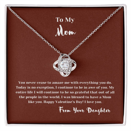 To Mom from Daughter on Valentine's Day | Thoughtful Gifts for Her | Love Knot Necklace With Message Card
